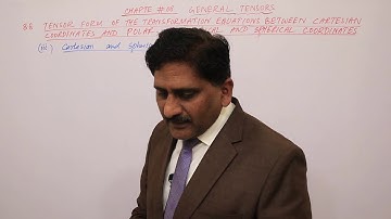 24. Tensor Forms | General Tensors  | Tensor Analysis  | Prof Khalid