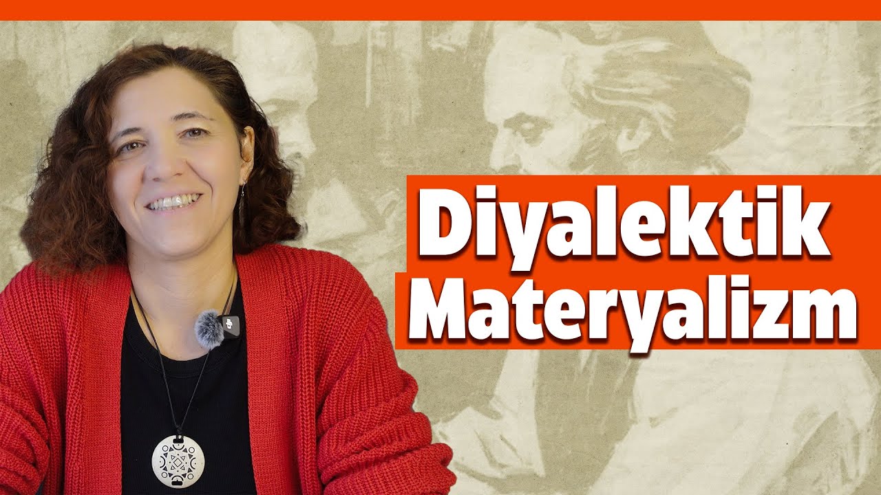 Marx'ın Felsefi Devrimi: Diyalektik Materyalizm | Güneş Gümüş ile Marksizm