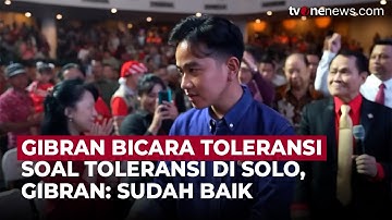 Wapres Gibran Soal Toleransi di Solo: Sudah Baik dari Sebelum Zaman Saya | Onenews Update