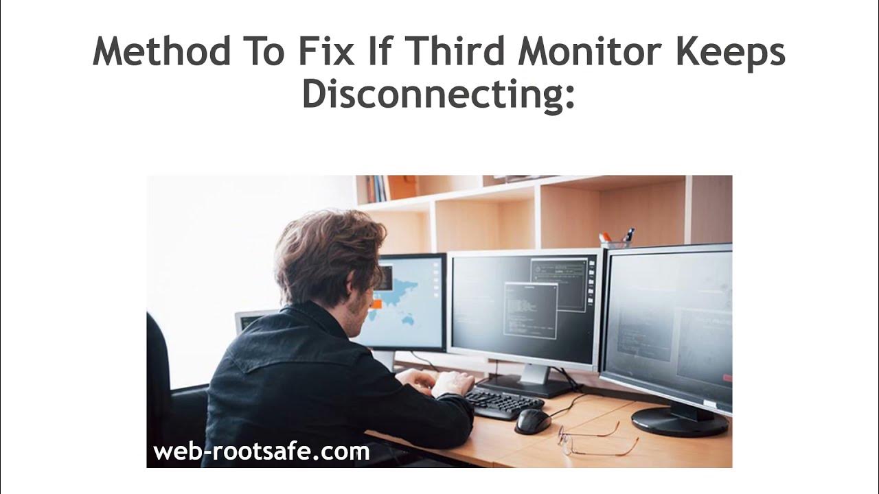 How To root Helps If Third Monitor Keeps Disconnecting? YouTube