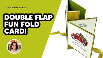 Learn How to Make a Double Flap Fun Fold Card for Christmas