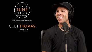 Chet Thomas | The Nine Club With Chris Roberts - Episode 154