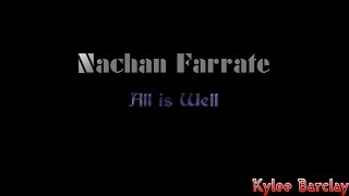 Nachan Farrate - All is Well Song Lyrics