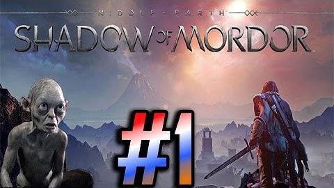 Middle-Earth: Shadow of Mordor Gameplay/Walkthrough HD - Intro Talion - Part 1