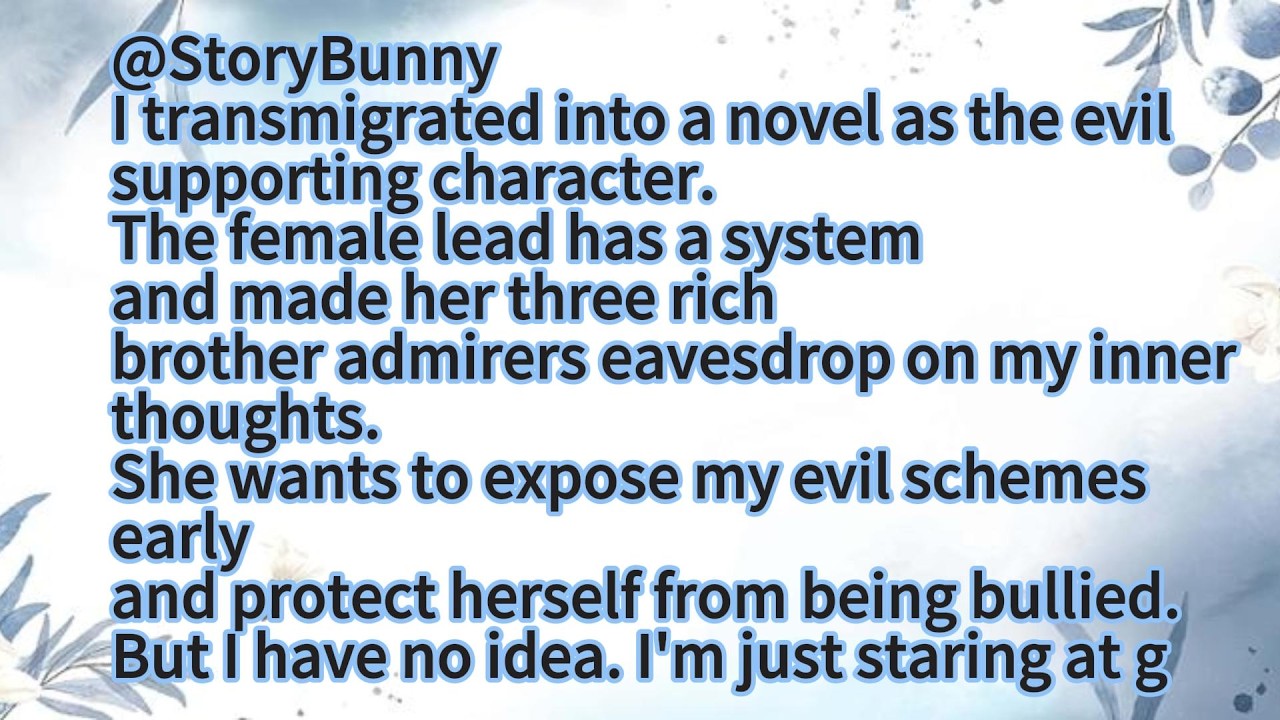 I transmigrated into a novel as the evil supporting character.