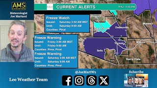 Freeze warnings out for the Tucson area into the weekend, heres what to know with Joe Martucci