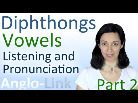 Vowels & Diphthongs - English Pronunciation & Listening Practice (Part 2)