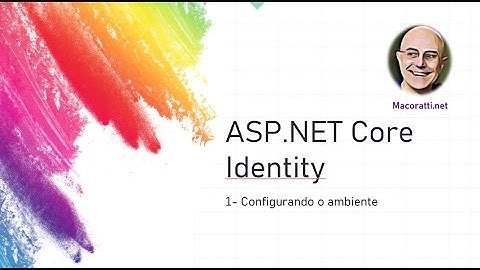 ASP.NET Core - Identity I : Criando o projeto