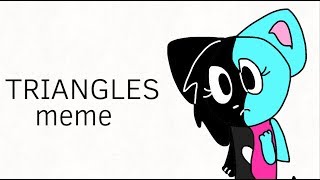TRIANGLES Meme (flipaclip)