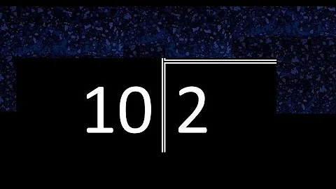 Divide 2 by 10 ,  decimal result  . Division with 2 Digit Divisors . How to do