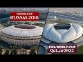 Estadios RUSIA 2018 VS QATAR 2022