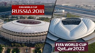 Estadios RUSIA 2018 VS QATAR 2022