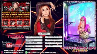 WES TATAS FULL BASS 2021 BY DJ TESSA MORENA | HAPPY PARTY 4 AKTOR GANAS’NYA BRAZOX M4FIA ANTI CINTA