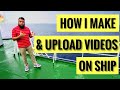 How I MAKE and UPLOAD My Videos