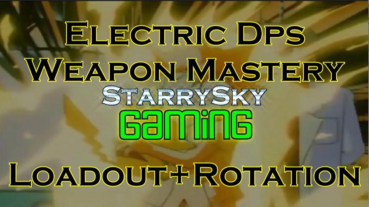 dcuo electric dps weapon mastery loadout rotation youtube