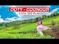 Ooty-Coonoor Travel Vlog - Toy Train, Tea estates, Zipline, Highest peak & more