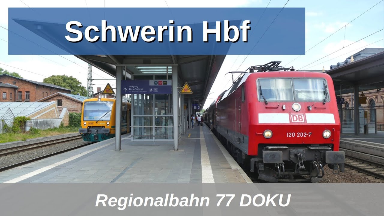RB77: Schwerin Hbf Doku mit BR 120, BR 182, InterCity, ODEG usw. (2019)