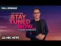 Stay Tuned NOW with Gadi Schwartz - November 10 | NBC