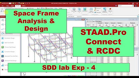 Experiment-4 | Design and analysis of space frame using STAAD Pro connect and RCDC || SDD lab