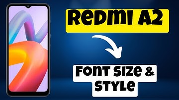 Redmi A2 Font Size & Style || Font size and style settings || How to set custom font size and style