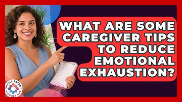 What Are Some Caregiver Tips to Reduce Emotional Exhaustion? | Single Parent Support Hub News