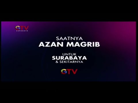 GTV Surabaya | Azan Magrib Lokal (Post Ramadan - 2023)