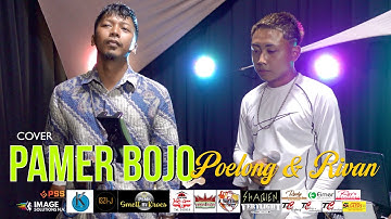 PAMER BOJO- POELONG & RIVAN