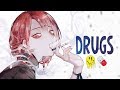 Nightcore - Drugs - UPSAHL (Lyrics)