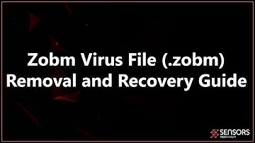 Zobm Virus File (.zobm) - Removal and Recovery