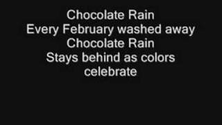 Tay Zonday - Chocolate rain LYRICS