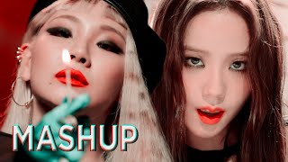 CL x BLACKPINK - 'Lover Like Me & Love To Hate Me' [MASHUP]