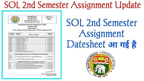 sol 2nd semester assignment Datesheet आ गई है। sol 2nd sem assignment datesheet released Topperstudy