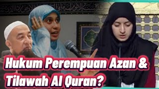 Hukum Perempuan Azan & Tilawah Al Quran?