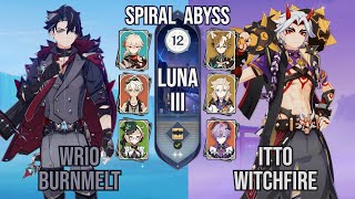 Wriothesley Burnmelt X Itto Witchfire Spiral Abyss 6.2 Luna Iii Genshin Impact