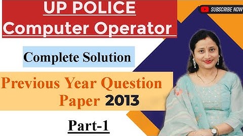 UP Police Computer Operator Previous Year Question 2013 Complete Solution part-1 | L-47 UPPCO Mock