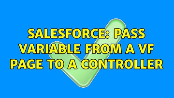 Salesforce: Pass variable from a VF page to a controller