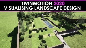 Twinmotion 2020: Landscape Design