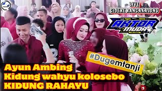 Download Lagu LIVE CIJERE | AYUN AMBING naek KIDUNG versi AKTOR MUDA MUSIK voc:ALL ARTIS #tanjidor MP3 Download Lagu LIVE CIJERE | AYUN AMBING naek KIDUNG versi AKTOR MUDA MUSIK voc:ALL ARTIS #tanjidor MP3