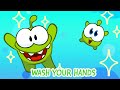 Om Nom Stories 💚 Super Noms - Wash Your Hands (Cut the Rope) 💚 Kedoo ToonsTV