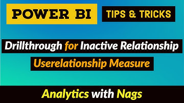 Drillthrough for Inactive Relationship or Userelationship Measure - Power BI Desktop Tips (43/100)