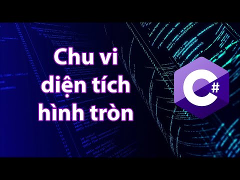 C# - Bài tập 1.8: Chu vi diện tích hình tròn