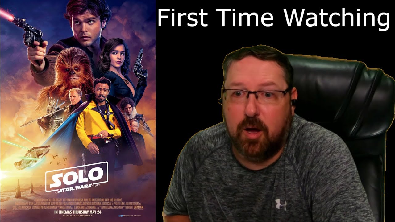 First Time Watching - Solo - Star Wars - Reaction