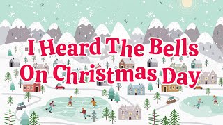 Watch Christmas Songs I Heard The Bells On Christmas Day video