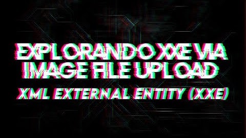 Explorando XXE via image file upload