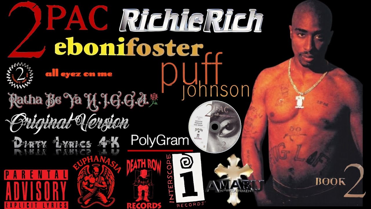 2Pac - Ratha Be Ya N.I.G.G.A (OG)(Dirty Lyrics)[High Quality Arena Effects Audio Surround Sound] 4K