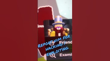 Report him for hacking and exploiting
