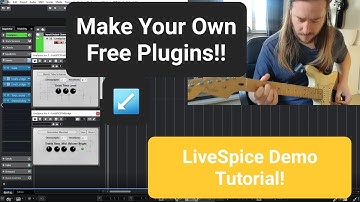 Make your own FREE plugins! - LiveSpice Demo Tutorial