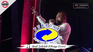 [ MB2016] PURPOSE | ANAK SEKOLAH [CHRISYE COVER] [Live Mari Berdanska 2016 di Bandung]