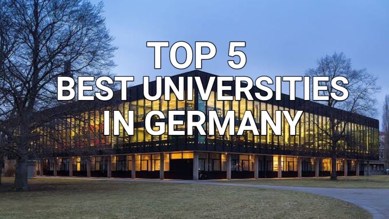 TOP 5 BEST UNIVERSITIES IN GERMANY || MASTERS IN GERMANY || NO TUITION FEE  - YouTube