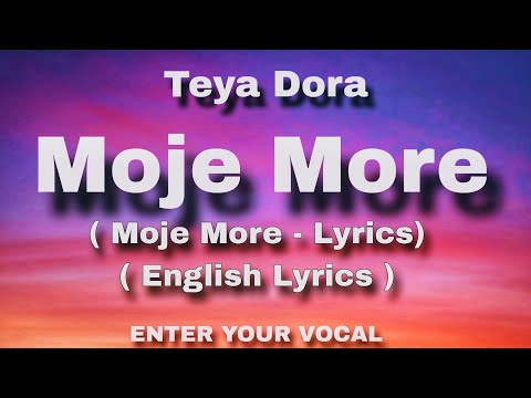 Teya dora _( moje more - lyrics) ( English lyrics ) Slow+reverb